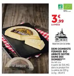 U Express LE DOMBISTE DEMI DOMBISTE FERMIER BIO offre