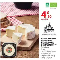 U Express REGAL FERMIER BIO ABBAYE NOTRE DAME DES DOMBES offre