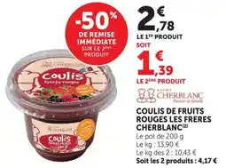 U Express LES FRERES CHERBLANC Coulis de fruits rouges offre