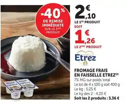 U Express Etrez Fromage frais en faisselle offre