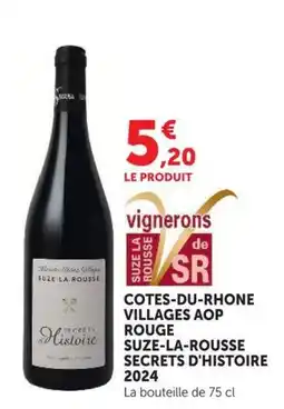 U Express vignerons de SR SUZE-LA-ROUSSE SECRETS D'HISTOIRE offre