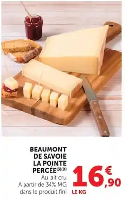 Super U BEAUMONT DE SAVOIE LA POINTE PERCÉE offre