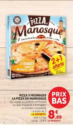 Super U LA PIZZA DE MANOSQUE offre