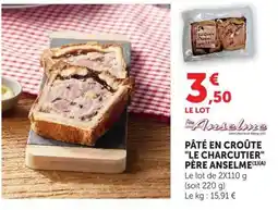 U Express Père Anselme Pâté en croûte "Le Charcutier" offre