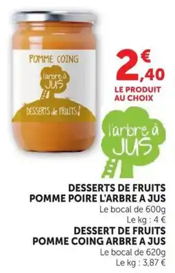 U Express l'arbre à jus Desserts de fruits offre