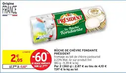 Intermarché Hyper PRÉSIDENT BÛCHE DE CHÈVRE FONDANTE offre