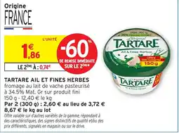 Intermarché Hyper TARTARE AIL ET FINES HERBES offre