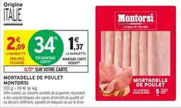Intermarché Hyper Montorsi Mortadelle de poulet offre