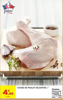 Intermarché Hyper Volaille Française Cuisse de poulet déjointée offre