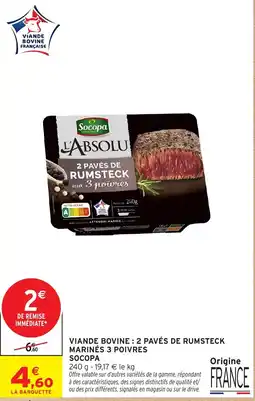 Intermarché Hyper Socopa 2 Pavés de Rumsteck offre