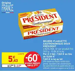 Intermarché Hyper Président Beurre Gastronomique Doux offre