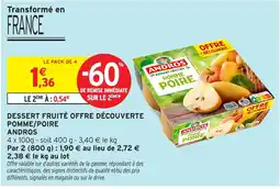 Intermarché Hyper ANDROS DESSERT FRUITIER POMME POIRE offre