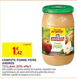 Intermarché Hyper ANDROS COMPOTE POMME POIRE offre