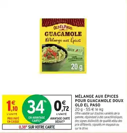 Intermarché Hyper OLD EL PASO GUACAMOLE offre