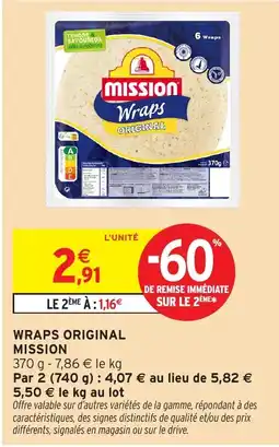 Intermarché Hyper MISSION Wraps ORIGINAL offre