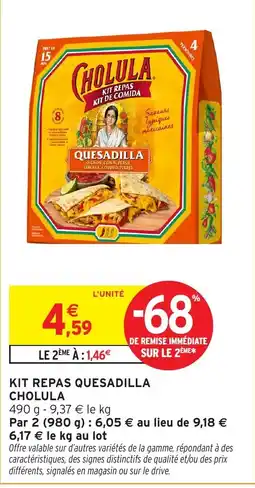 Intermarché Hyper CHOLULA KIT REPAS QUESADILLA offre