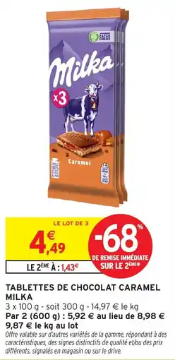 Intermarché Hyper Milka Tablettes de chocolat caramel offre
