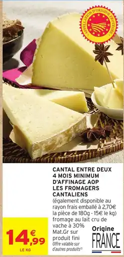 Intermarché Hyper Cantal Entre Deux offre