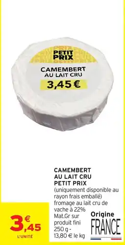 Intermarché Hyper PETIT PRIX CAMEMBERT offre