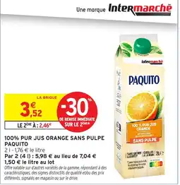 Intermarché Hyper PAQUITO 100% PUR JUS ORANGE SANS PULPE offre