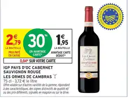 Intermarché Hyper LES ORMES DE CAMBRAS CABERNET SAUVIGNON ROUGE offre