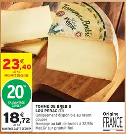 Intermarché Hyper Lou Perac Tomme de brebis offre