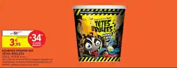 Intermarché Hyper TÊTES BRÛLÉES offre
