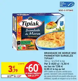 Intermarché Hyper Tipiak Brandade de Morue Parmentier offre