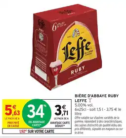 Intermarché Hyper Leffe Bière d'abbaye Ruby offre