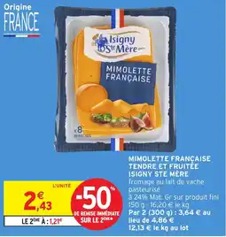 Intermarché Hyper Isigny Ste Mère Mimolette Française offre