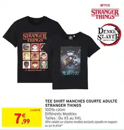 Intermarché Hyper STRANGER THINGS TEE SHIRT MANCHES COURTE ADULTE offre