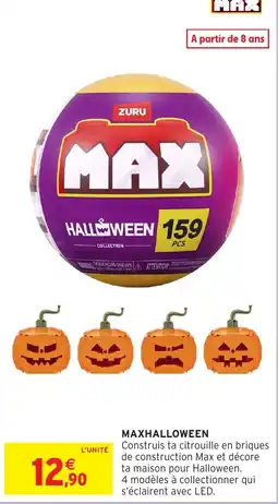 Intermarché Hyper ZURU MAX HALLOWEEN offre