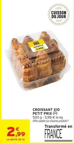 Intermarché CROISSANT offre