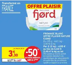 Intermarché Fjord Fromage blanc nature offre