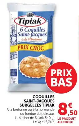 Bi1 Tipiak Coquilles Saint-Jacques offre
