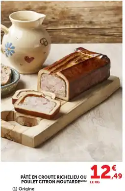 Bi1 Pâté en croute richelieu ou poulet citron moutarde offre