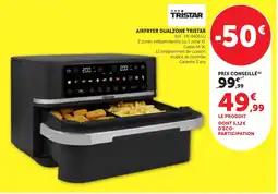 Bi1 TRISTAR AIRFRYER DUALZONE offre