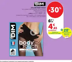 Bi1 DIM COLLANT BODY TOUCH offre