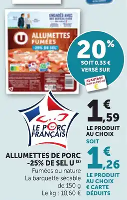 Maximarché U Allumettes fumées offre