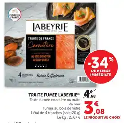 Maximarché LABEYRIE TRUITE FUMEE offre