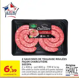 Intermarché Socopa Saucisse de Toulouse Roulée offre