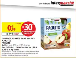 Intermarché PAQUITO GOURDES POMMES SANS SUCRES AJOUTÉS offre