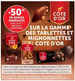 Bi1 Cote D'Or Sur la gamme des tablettes et mignonnettes offre