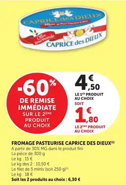 Bi1 CAPRICE des DIEUX FROMAGE PASTEURISE offre