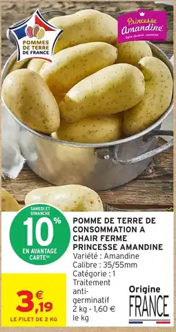 Intermarché Princesse Amandine Pomme de terre de consommation à chair ferme offre