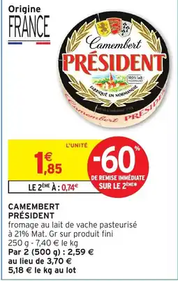 Intermarché Camembert Président offre