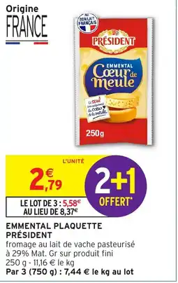 Intermarché PRÉSIDENT EMENTAL Cœur de Meule offre