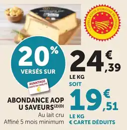 Bi1 ABONDANCE AOP U SAVEURS offre