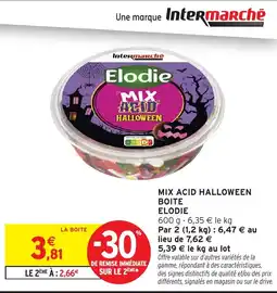 Intermarché Elodie MIX ACID HALLOWEEN offre