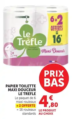 Maximarché Le Trèfle Papier Toilette Maxi Douceur offre